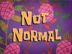 104a Not Normal.jpg