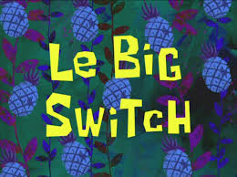 91b Le Big Swwitch.jpg